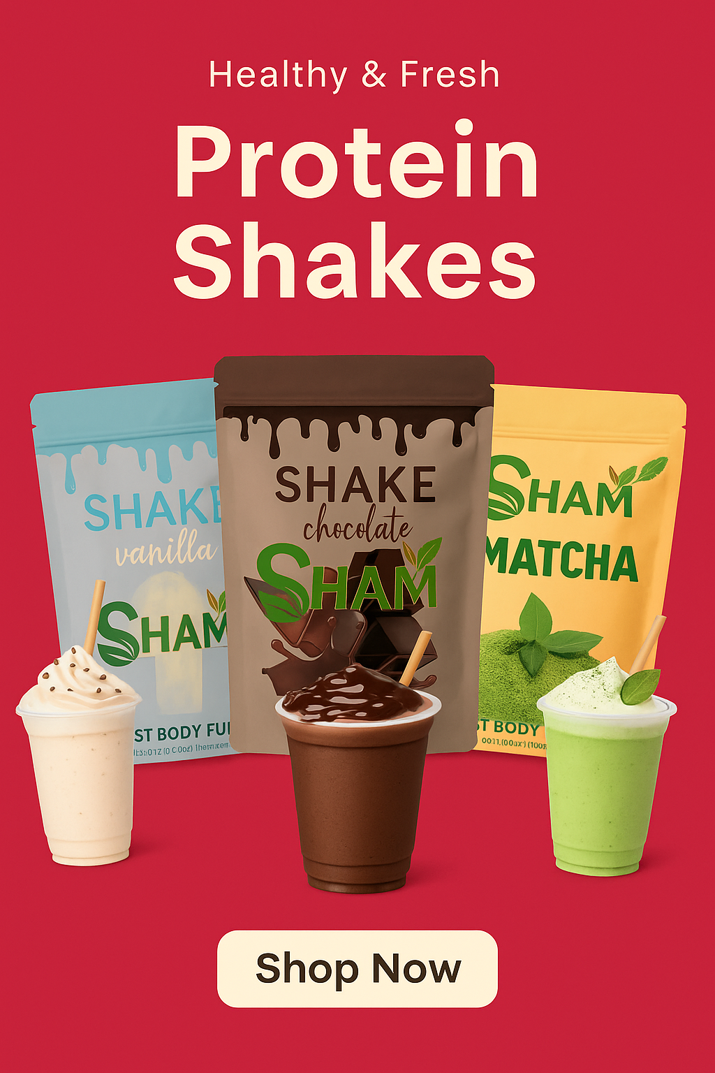 Healthy & Fresh Sham protein Shakes